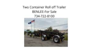 Roll off trailer two box at BENLEE